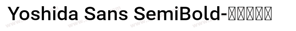  Yoshida Sans SemiBold字体转换